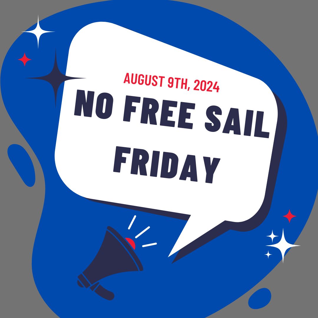 No Free Sail Friday! Slider Image